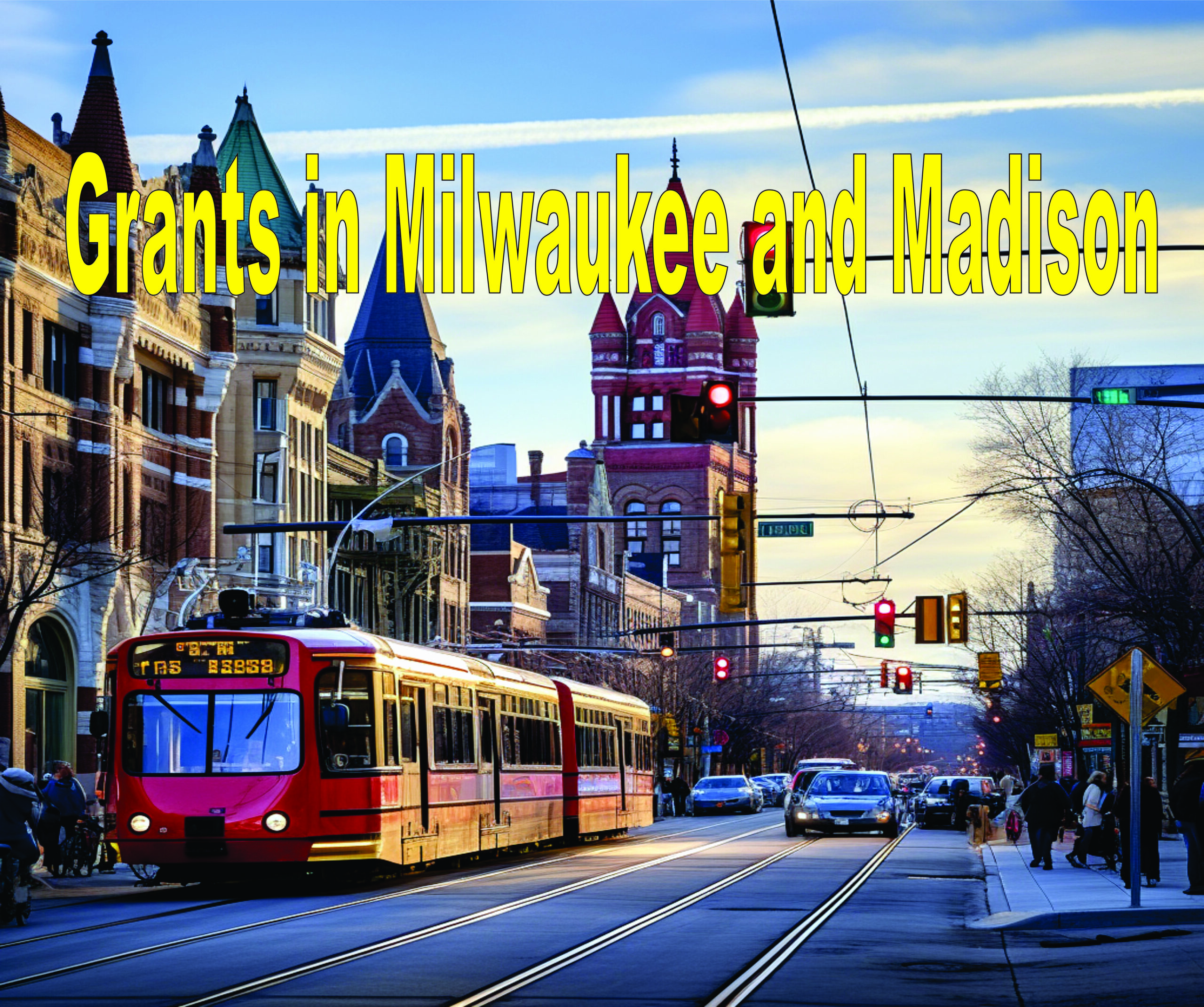 Grants In Milwaukee And Madison