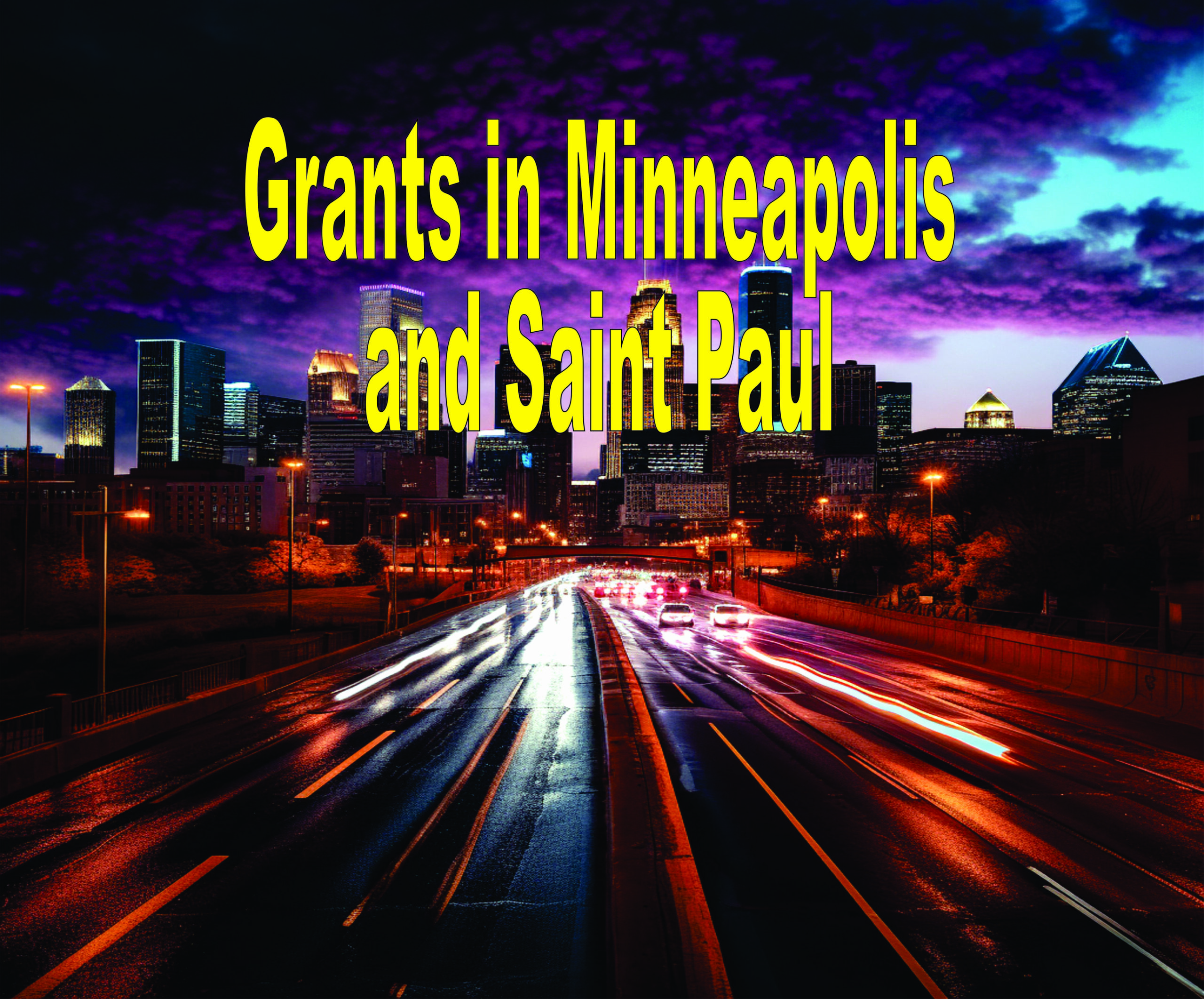 Grants In Minneapolis And Saint Paul