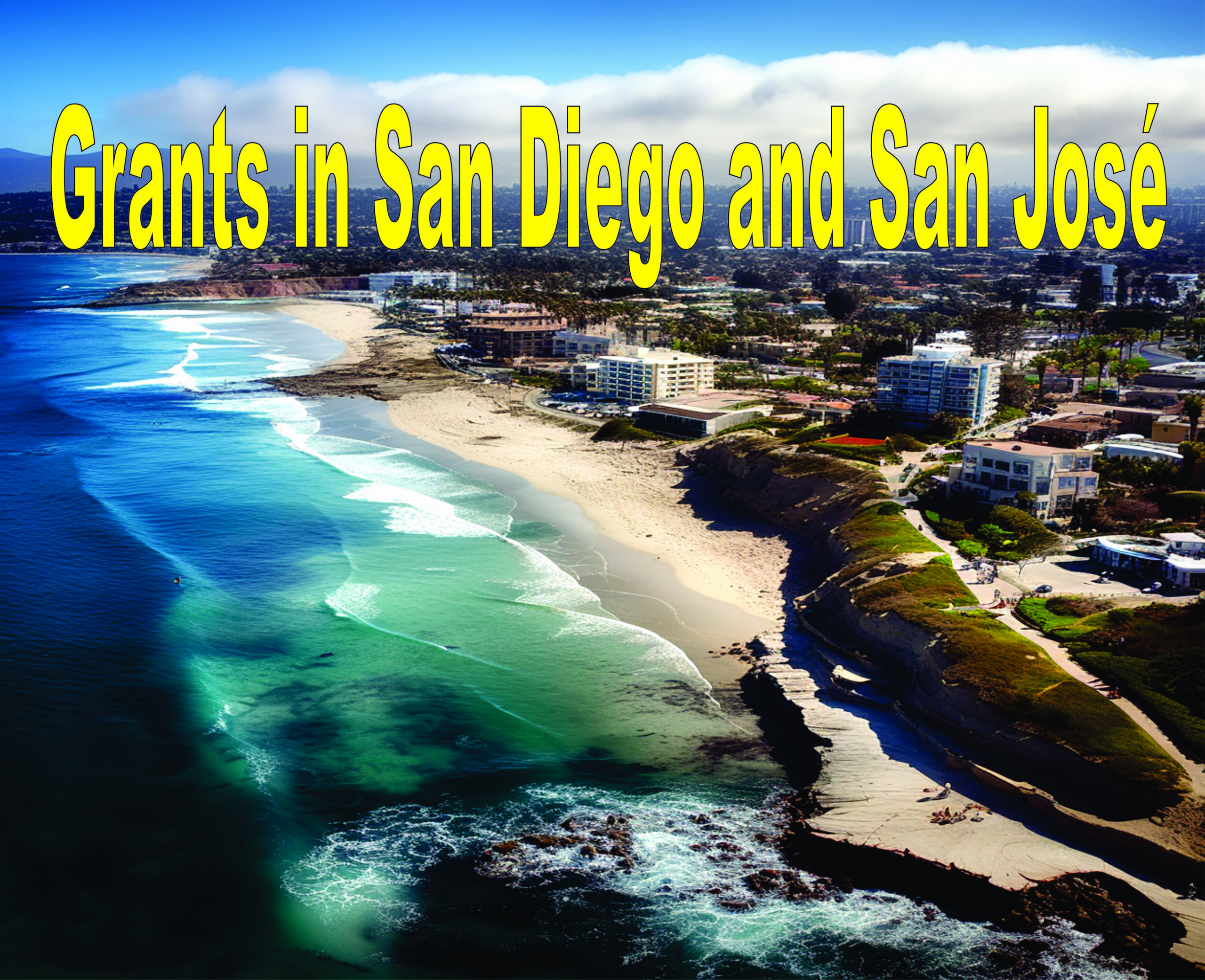 Grants In San Diego And San José