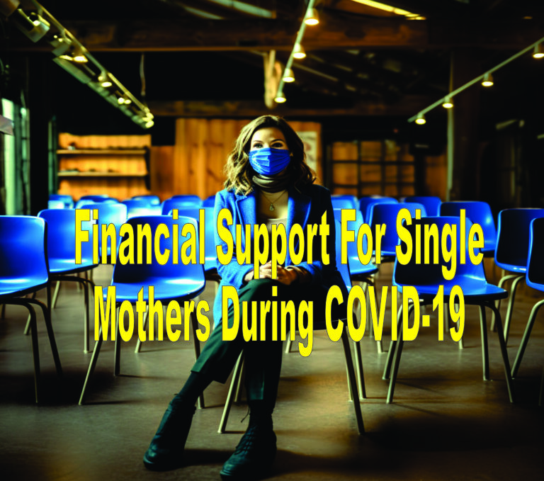 Financial Support For Single Mothers During COVID-19