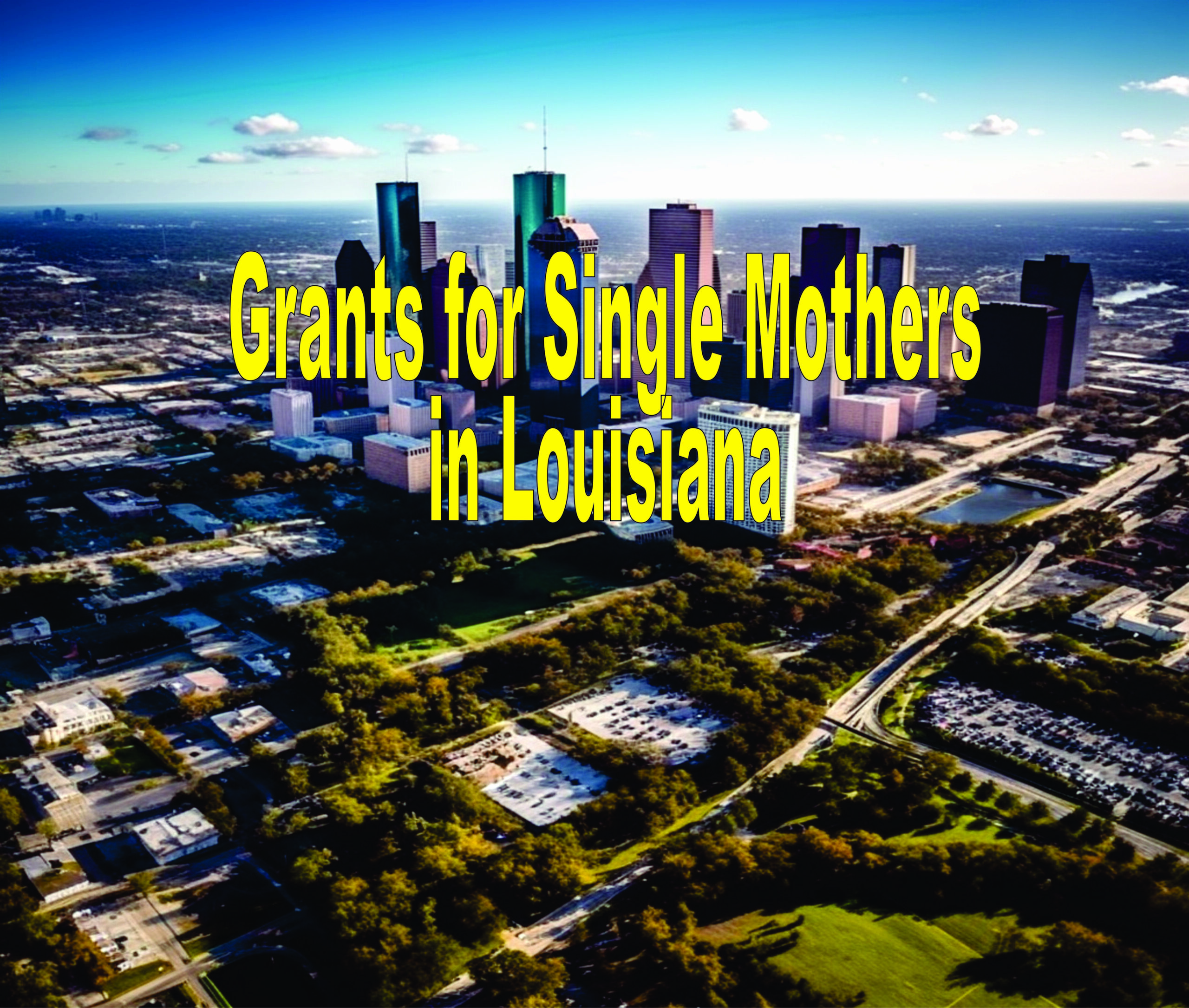 Grants For Single Mothers In Louisiana