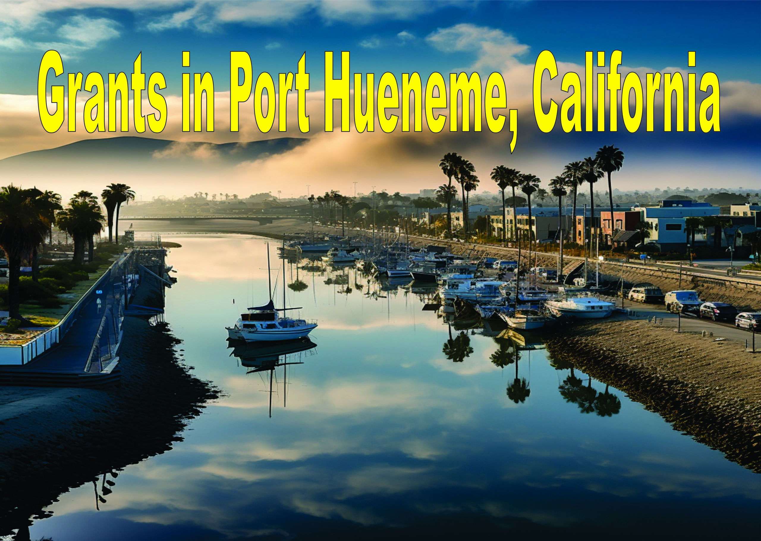 Grants In Port Hueneme, California