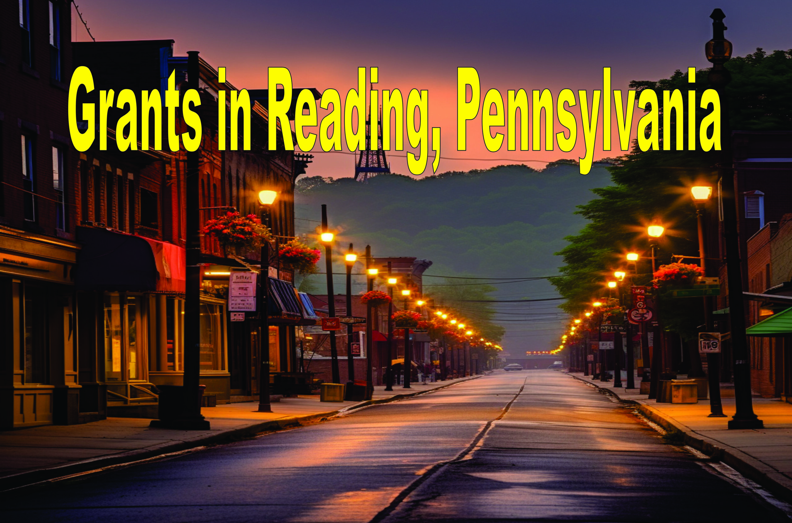 Grants In Reading, Pennsylvania