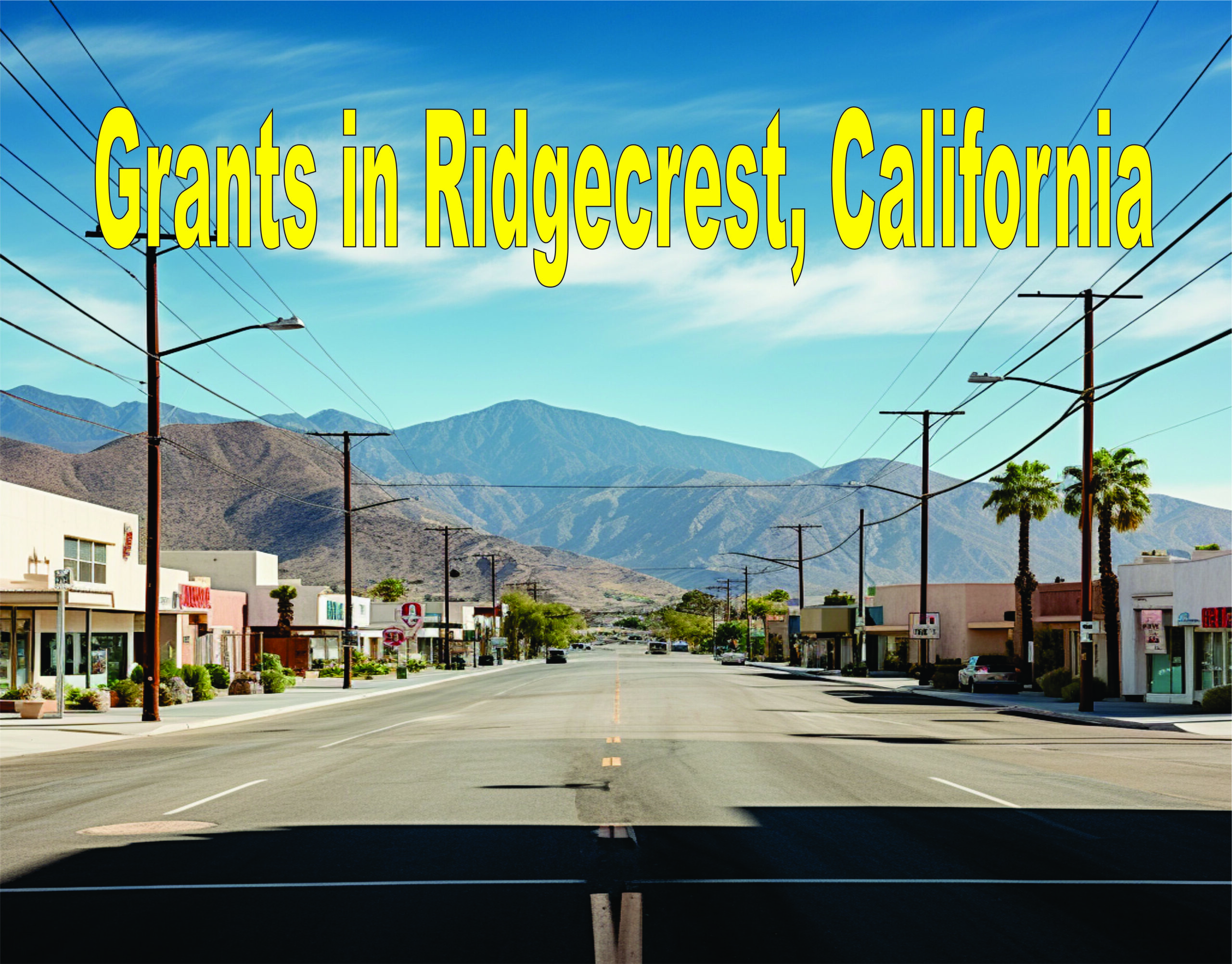 Grants In Ridgecrest,california