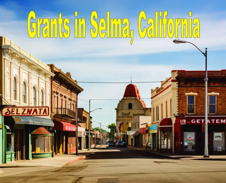 Single Mothers Grants in Selma, California