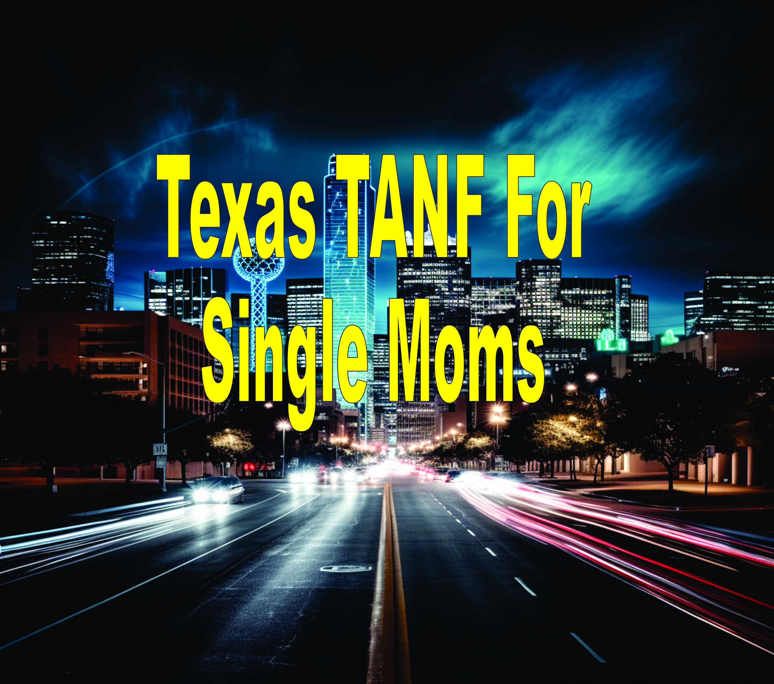 Texas Tanf For Single Moms