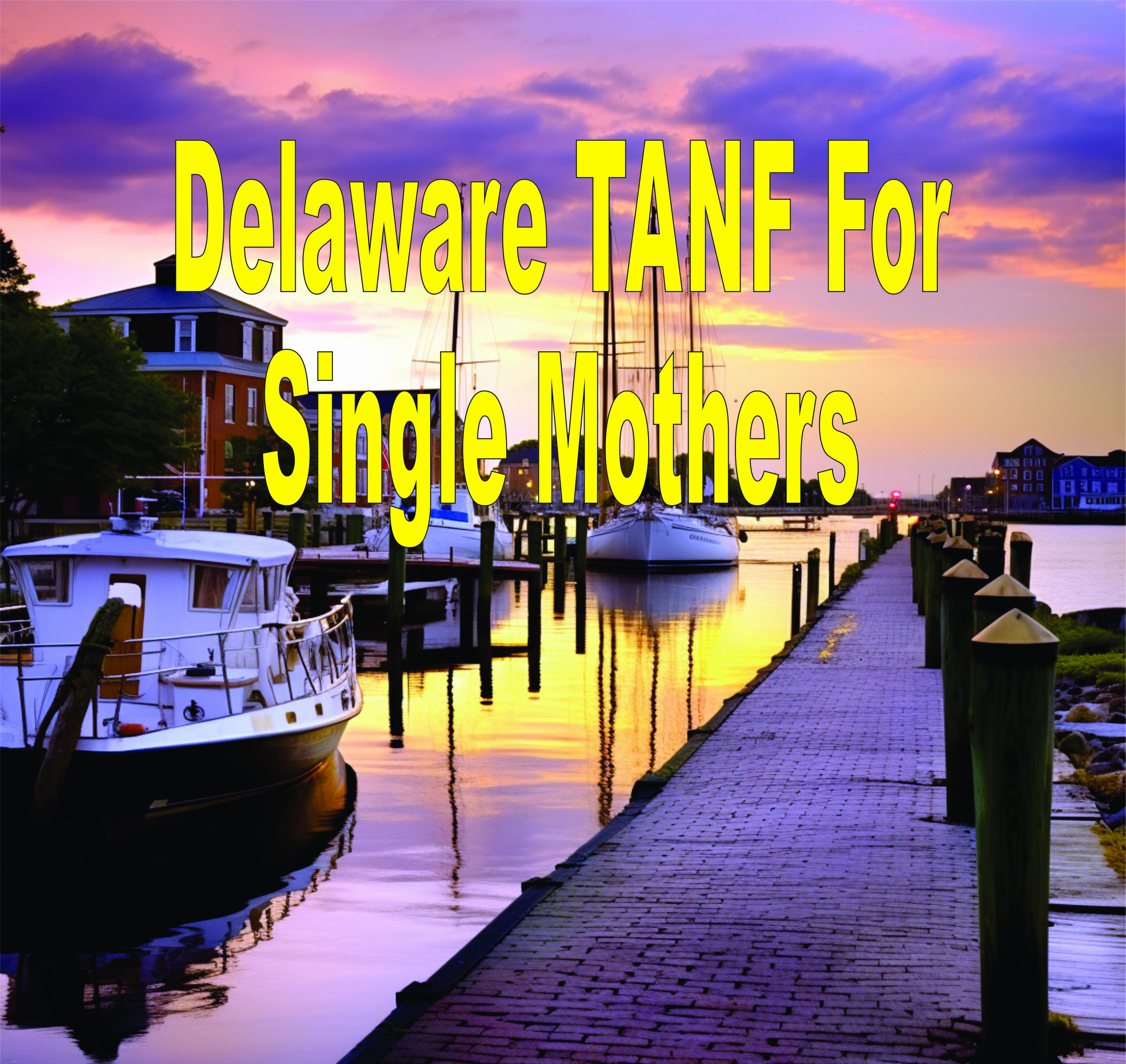 Delaware Tanf For Single Mothers