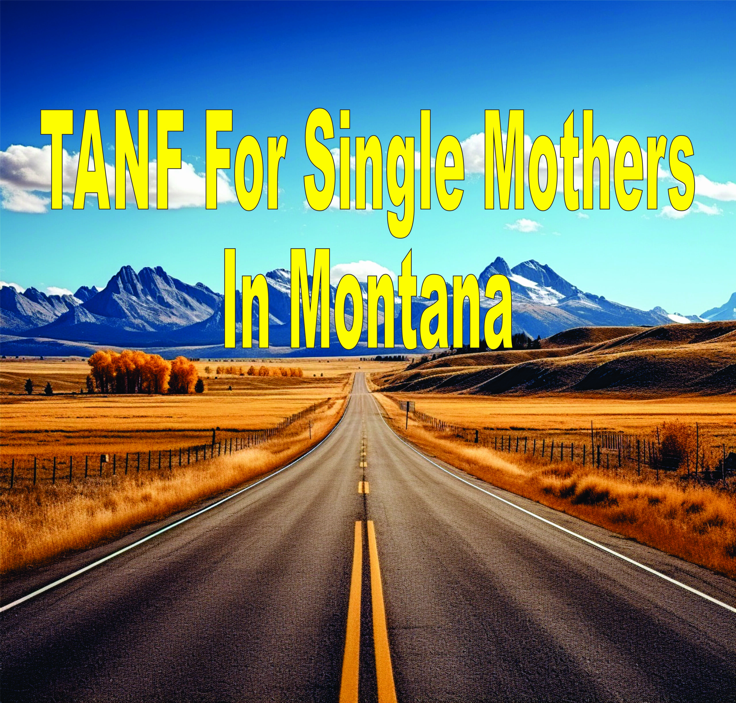 Tanf For Single Mothers In Montana
