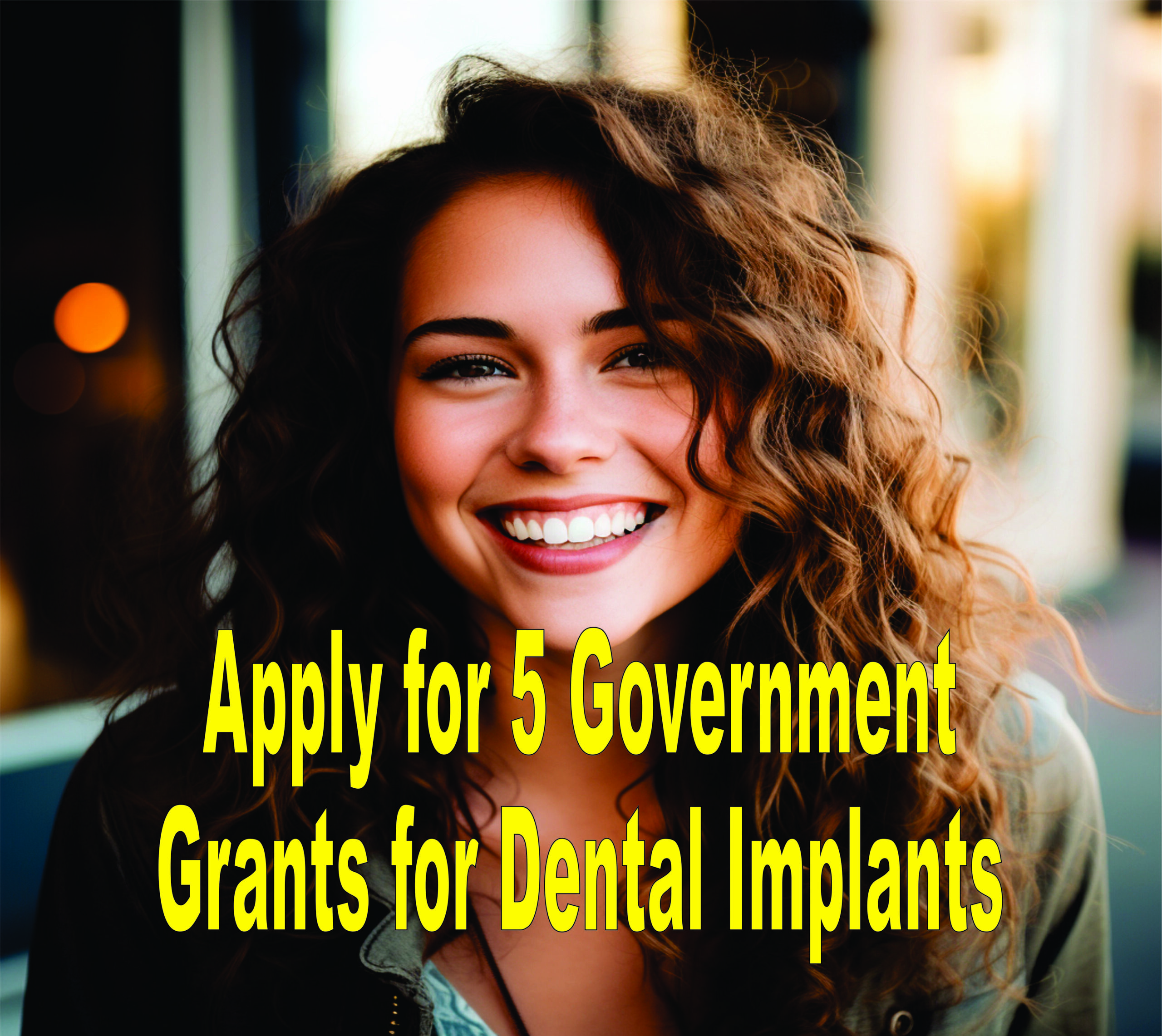 Apply For 5 Government Grants For Dental Implants