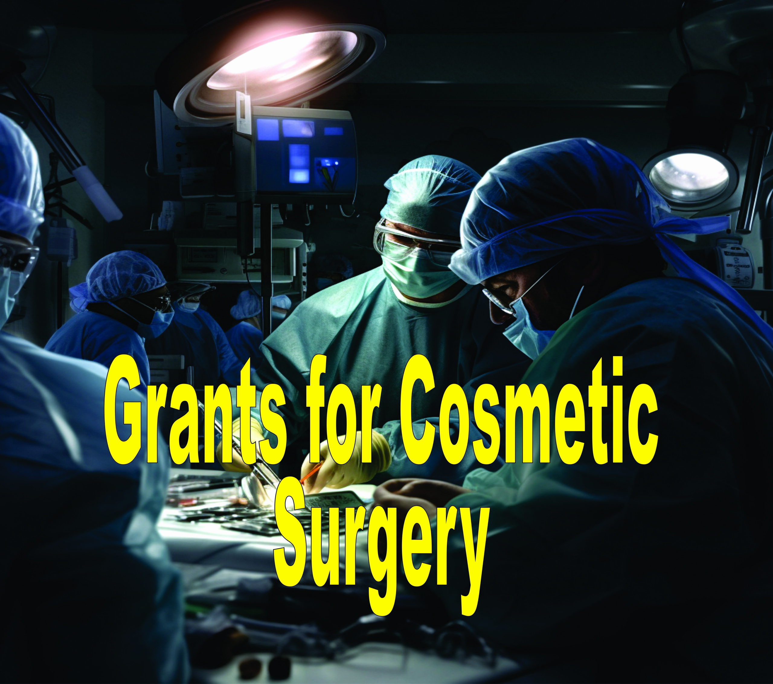 Grants For Cosmetic Surgery