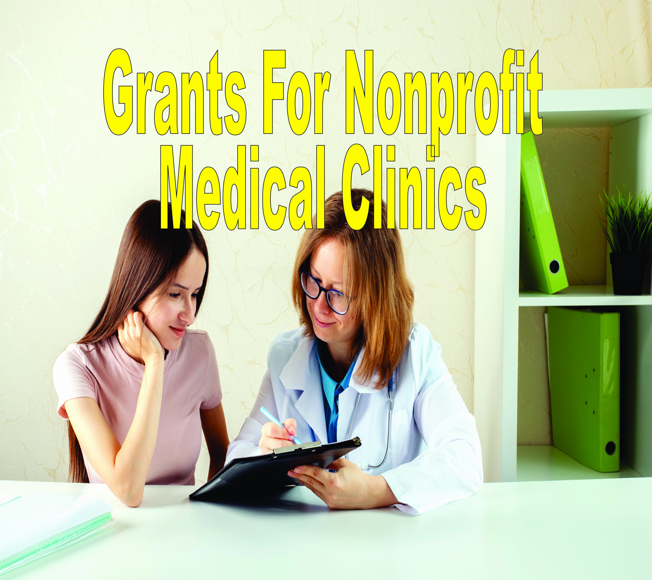 Grants For Nonprofit Medical Clinics