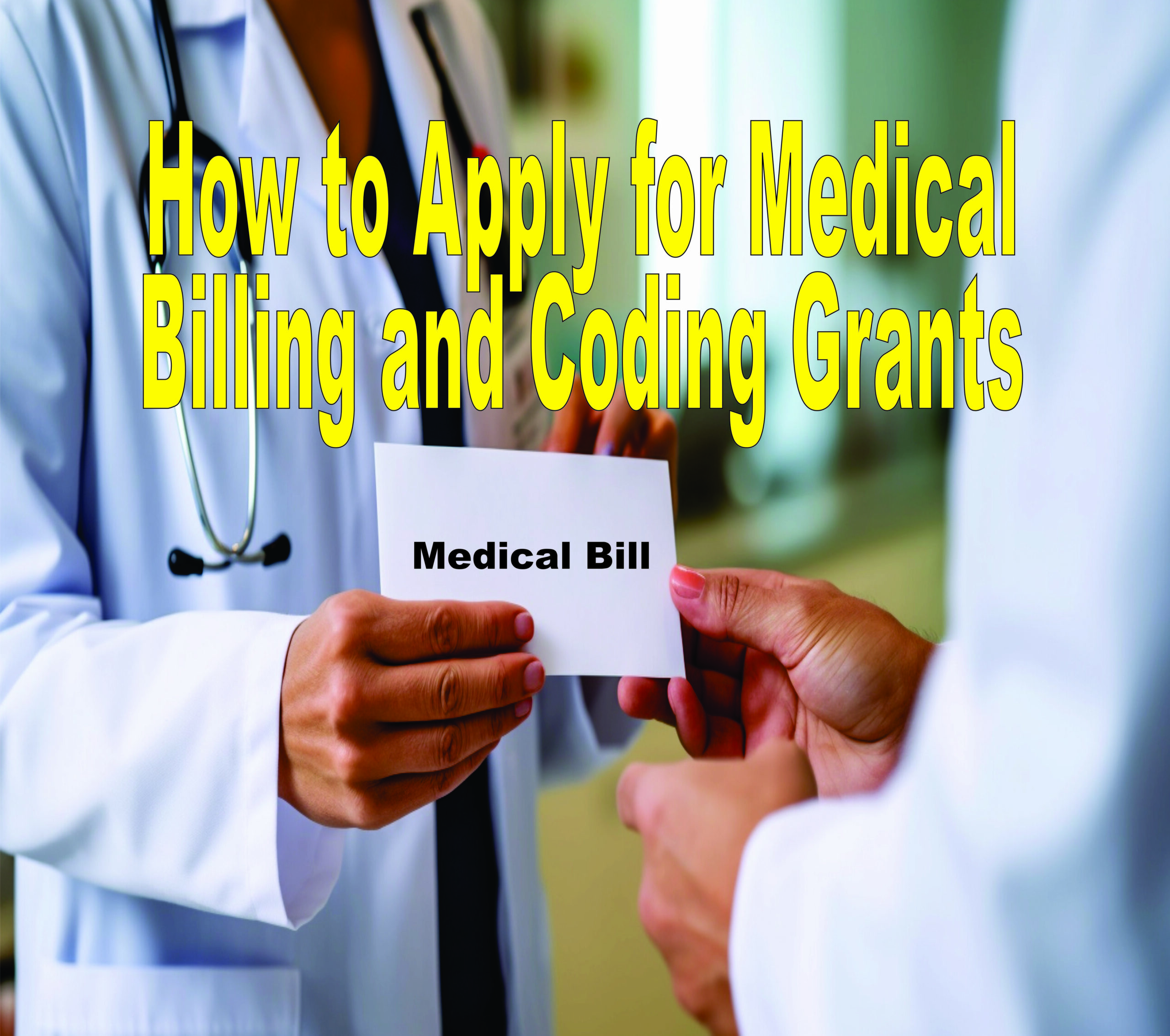 How To Apply For Medical Billing And Coding Grants