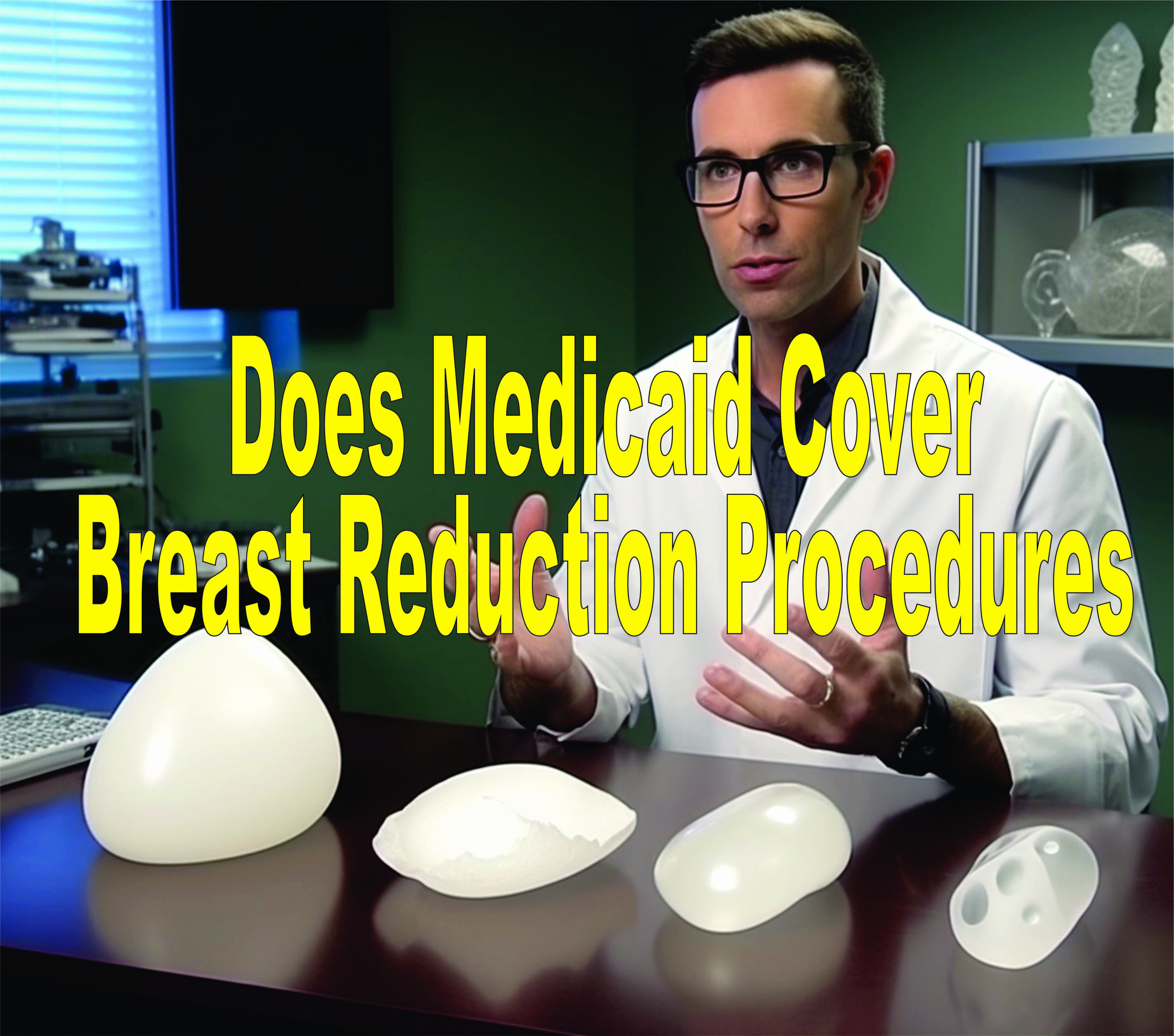 Does Medicaid Cover Breast Reduction Procedures