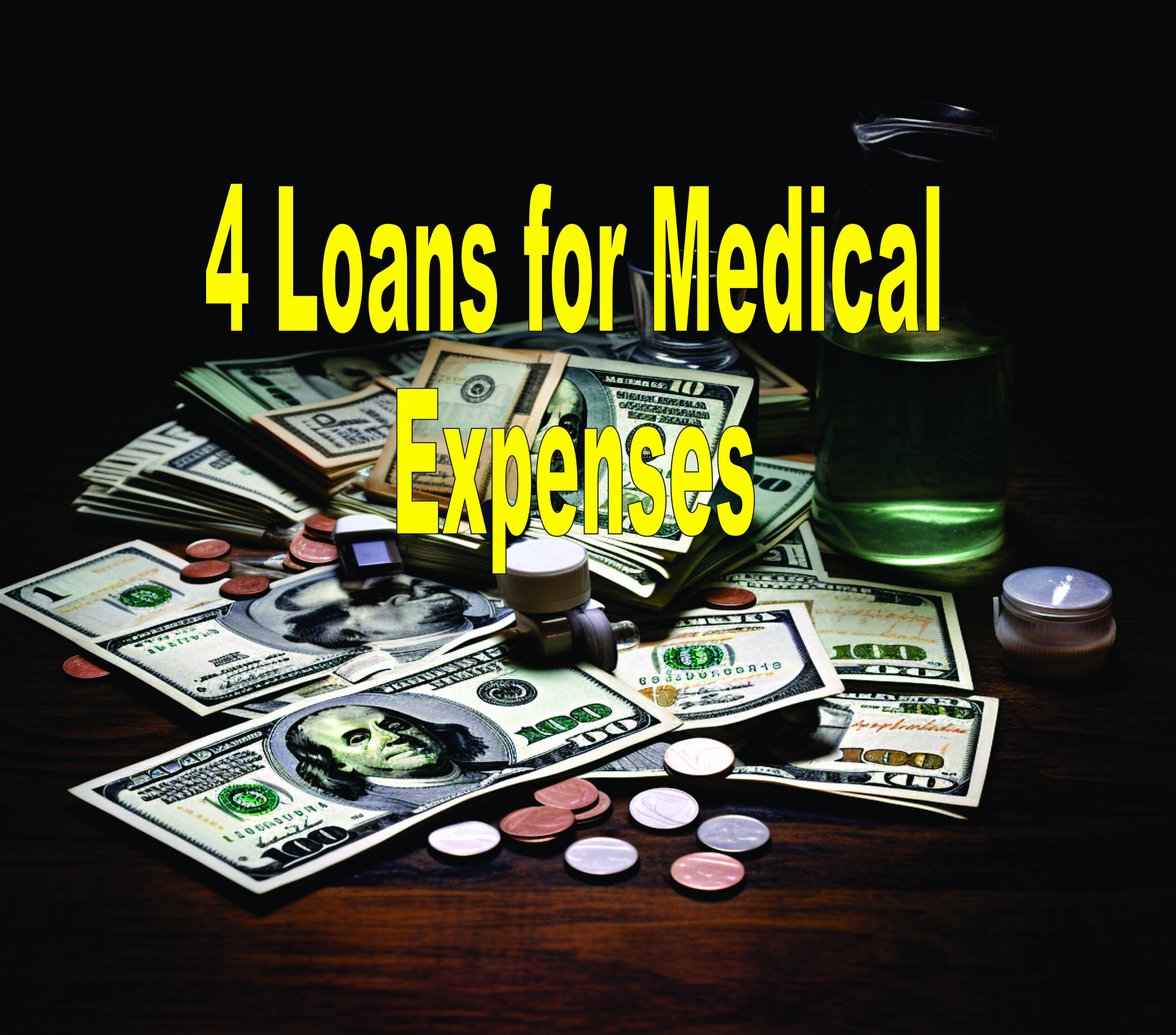 4 Loans For Medical Expenses