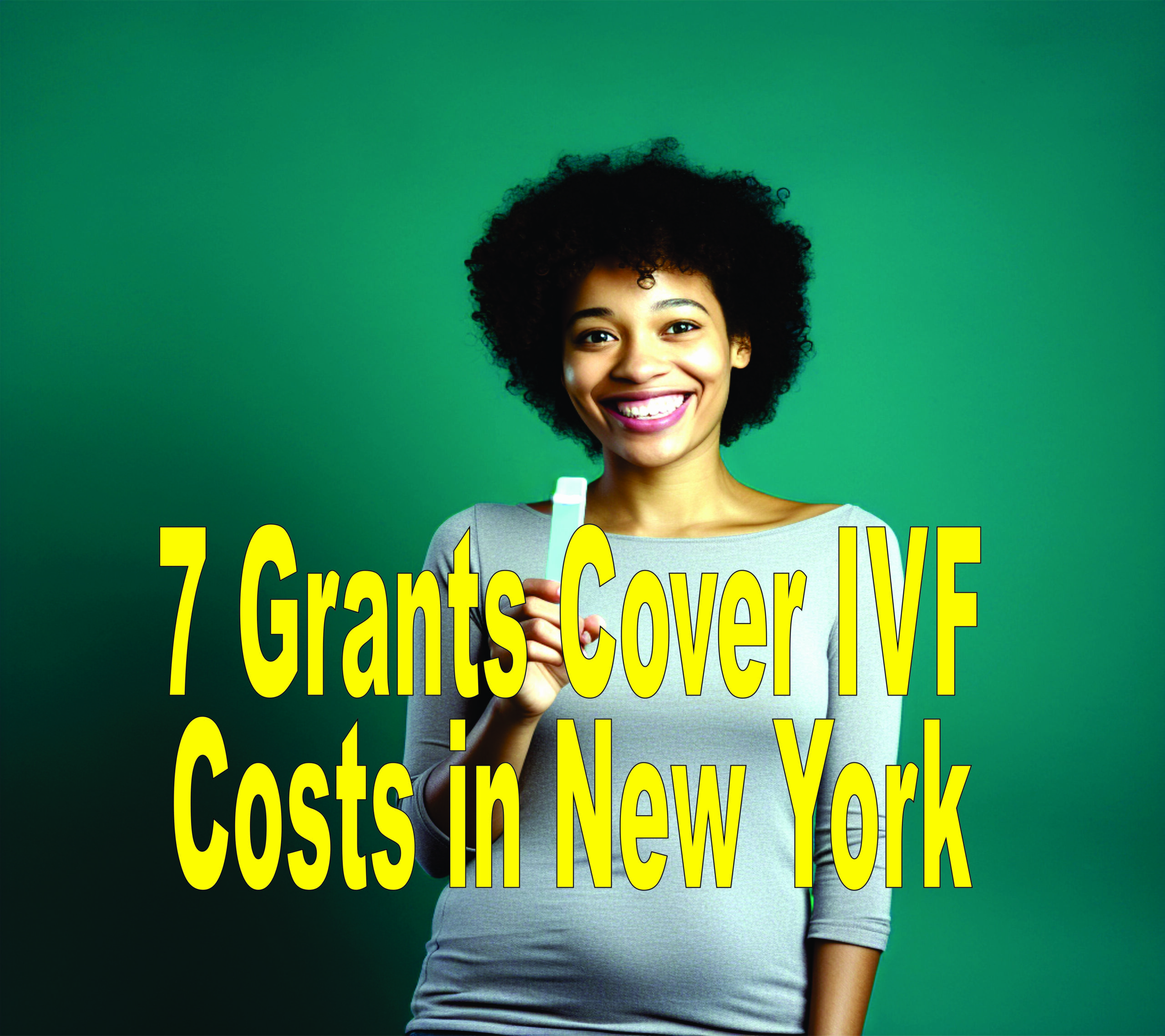 7 Grants Cover Ivf Costs In New York