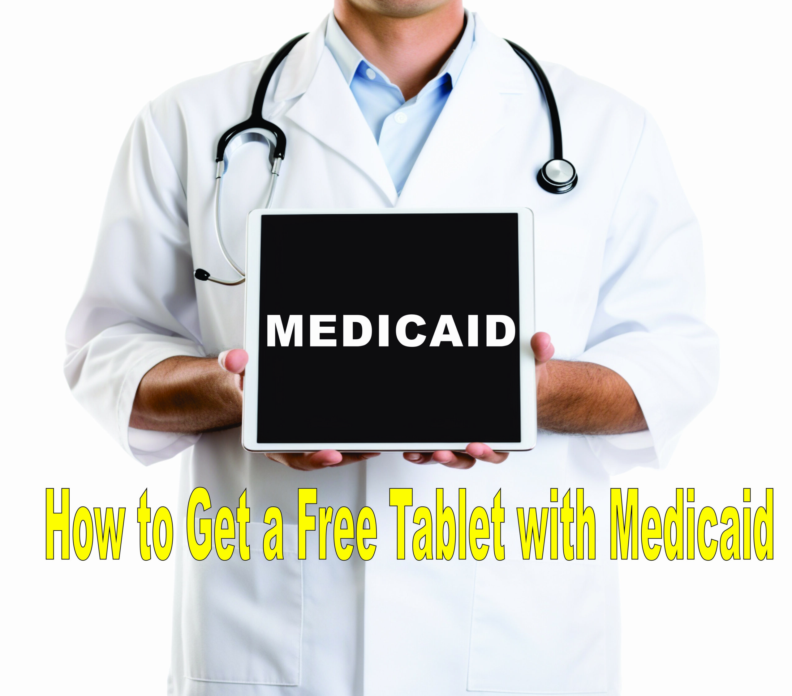 How To Get A Free Tablet With Medicaid