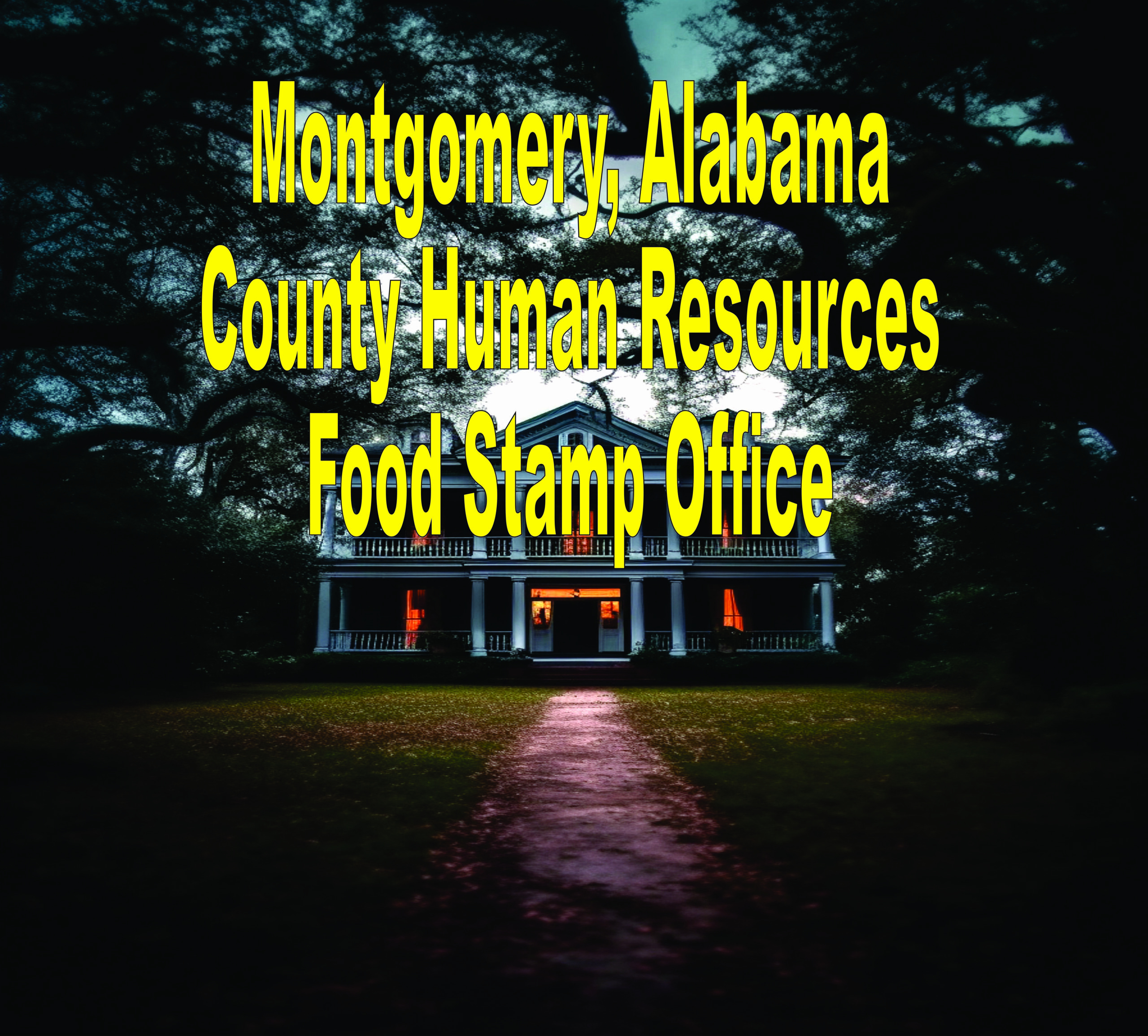 Montgomery, Alabama County Human Resources Food Stamp Office