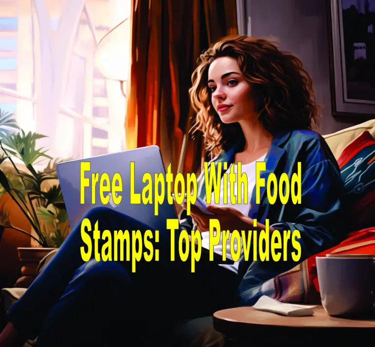 Free Laptop With Food Stamps: Top Providers