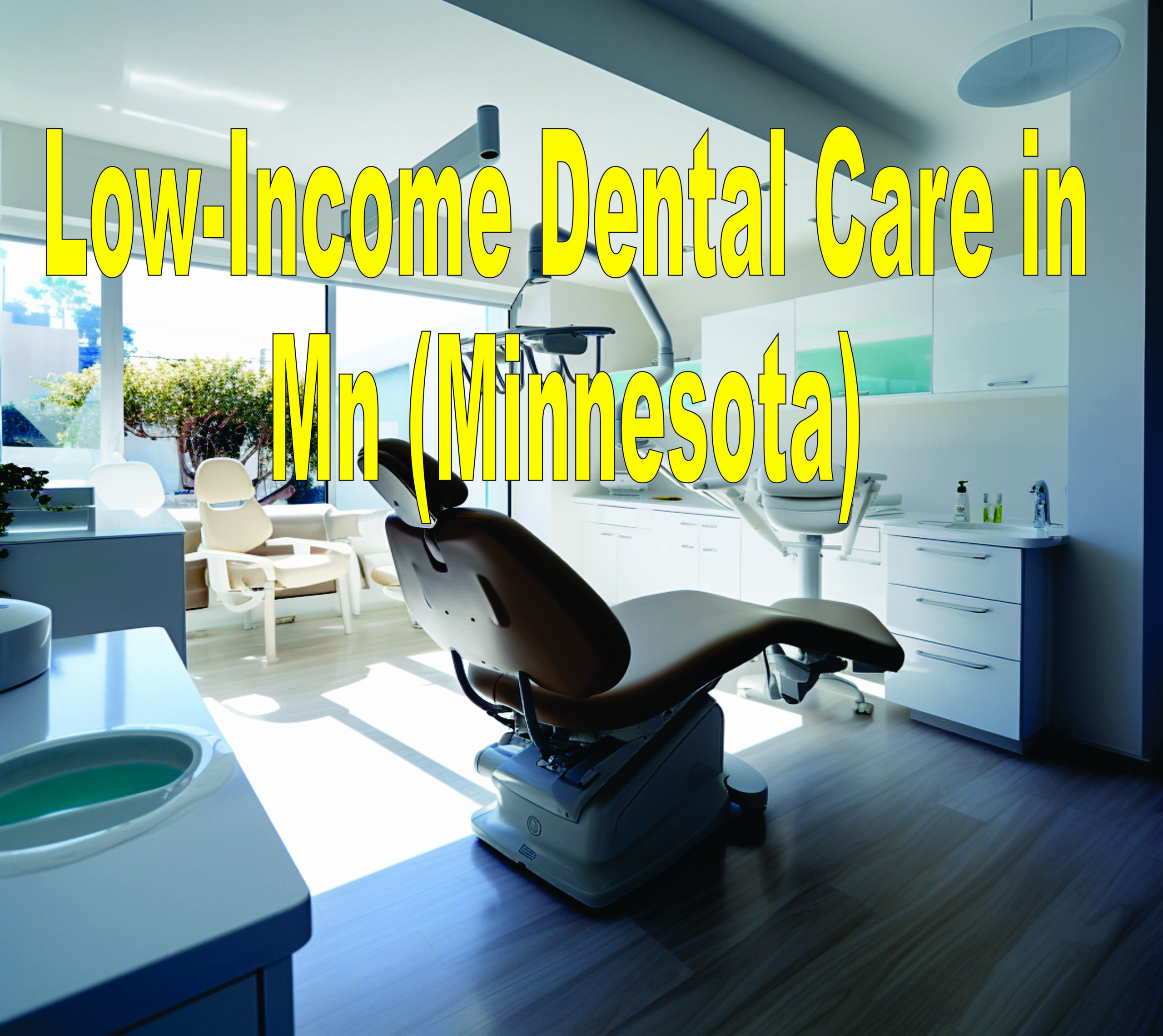 Low Income Dental Care In Mn (minnesota)