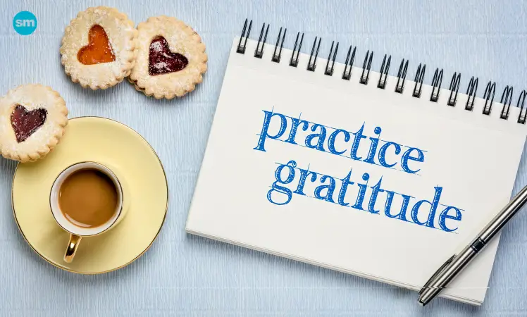 Practice Gratitude And Joy