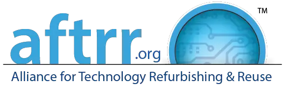 Alliance for Technology Refurbishing and Reuse (AFTRR)
