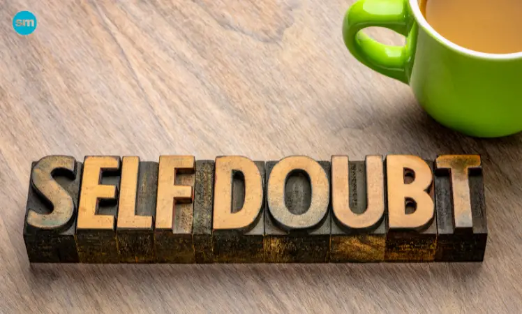 Causes Self-Doubt