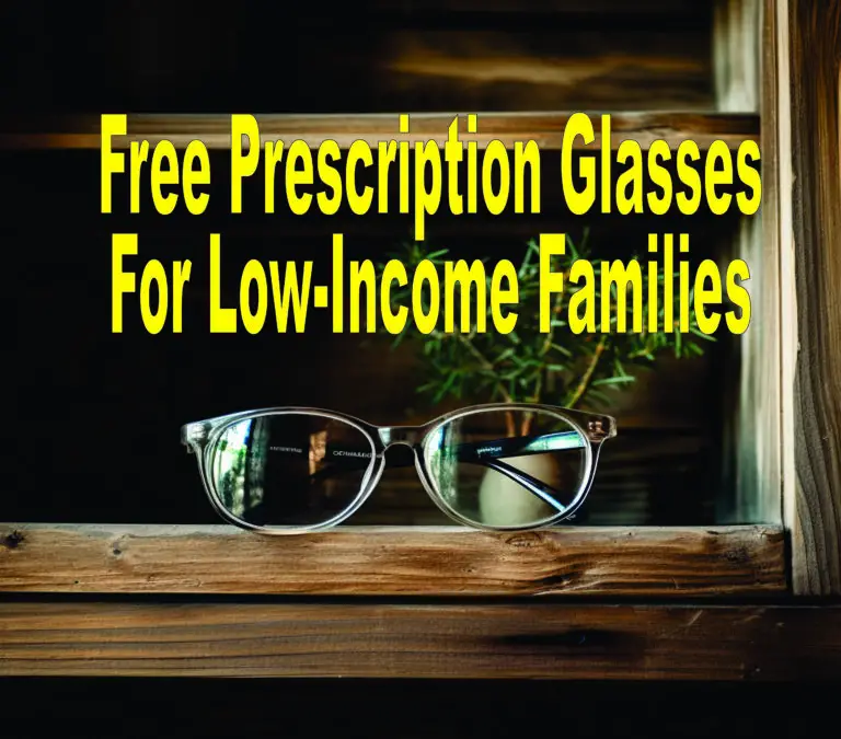 Free Prescription Glasses For Low-Income Families