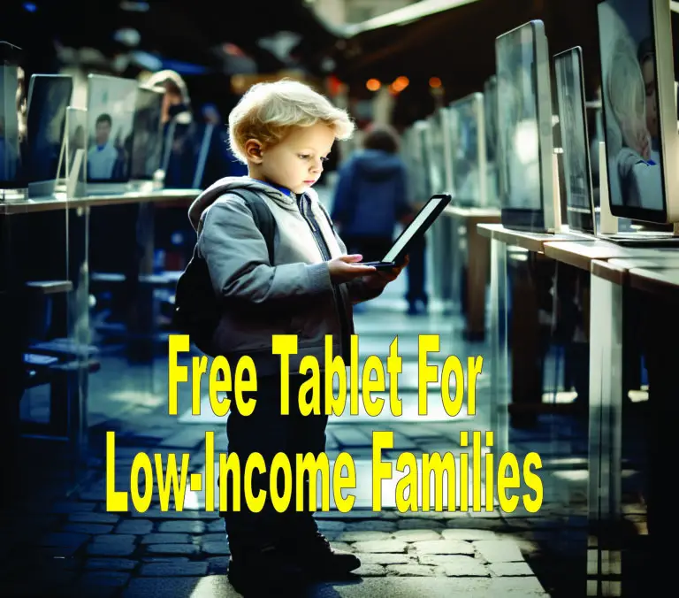 Free Tablet For Low-Income Families