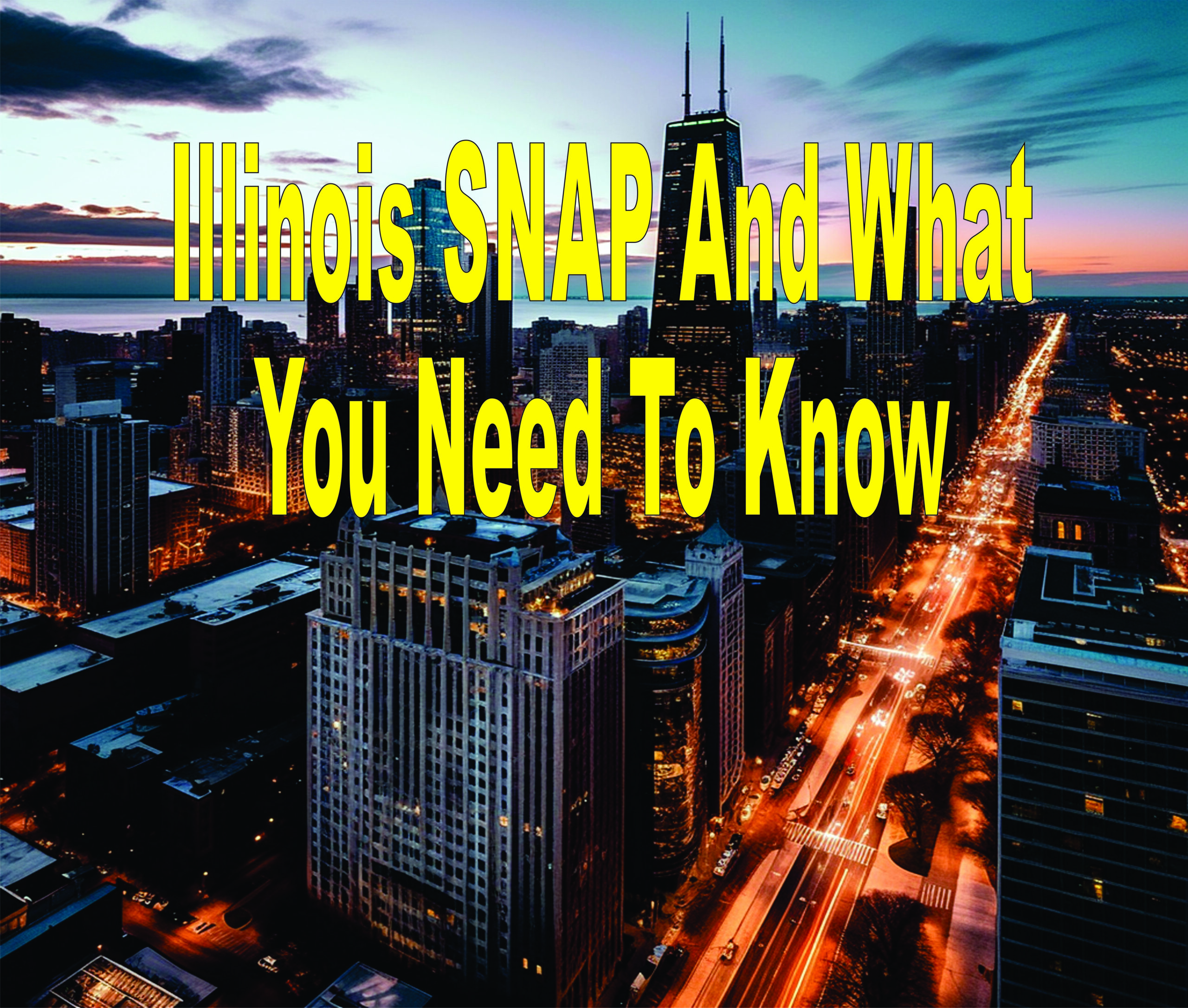 Illinois Snap And What You Need To Know