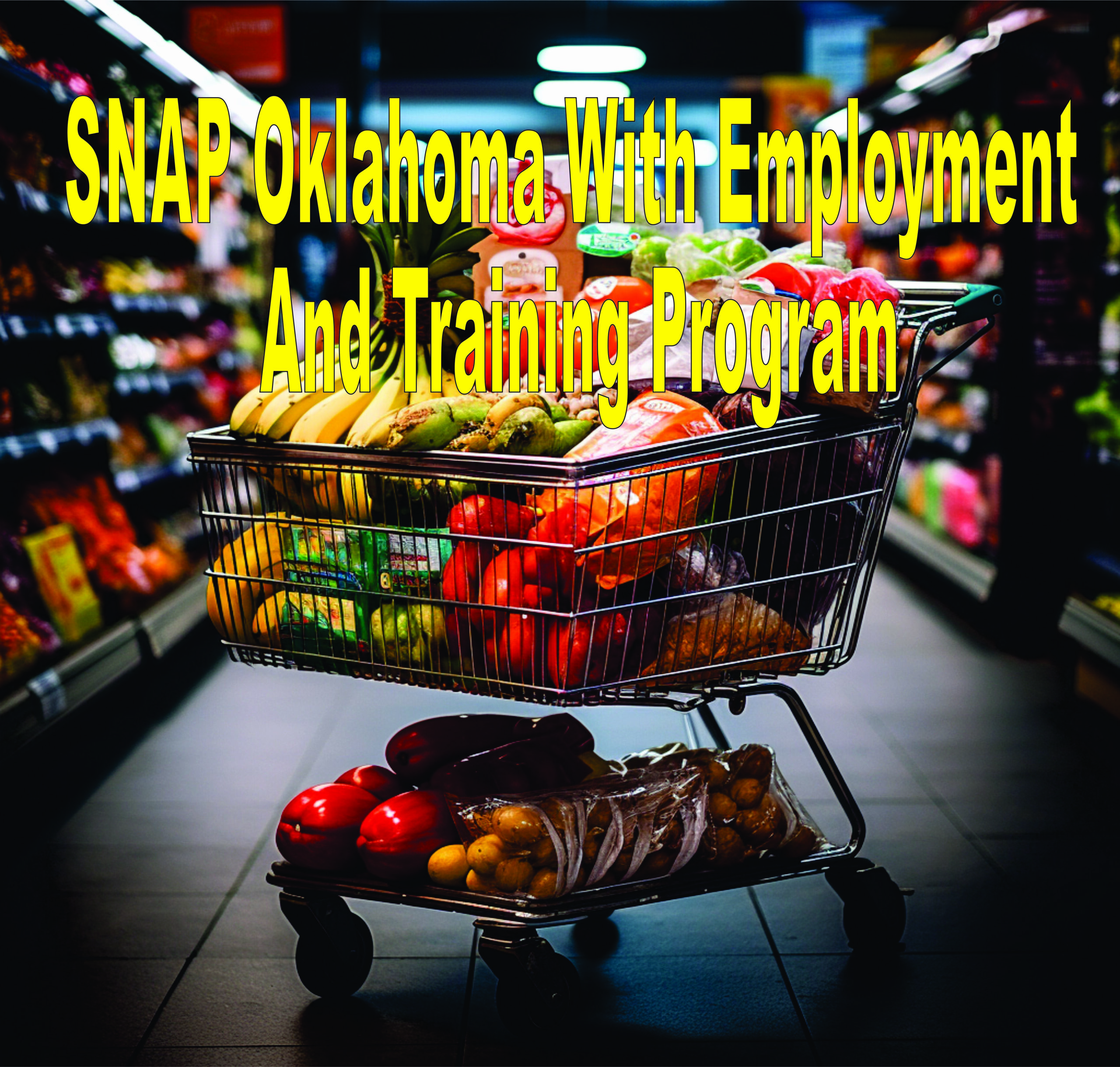 Snap Oklahoma With Employment And Training Program