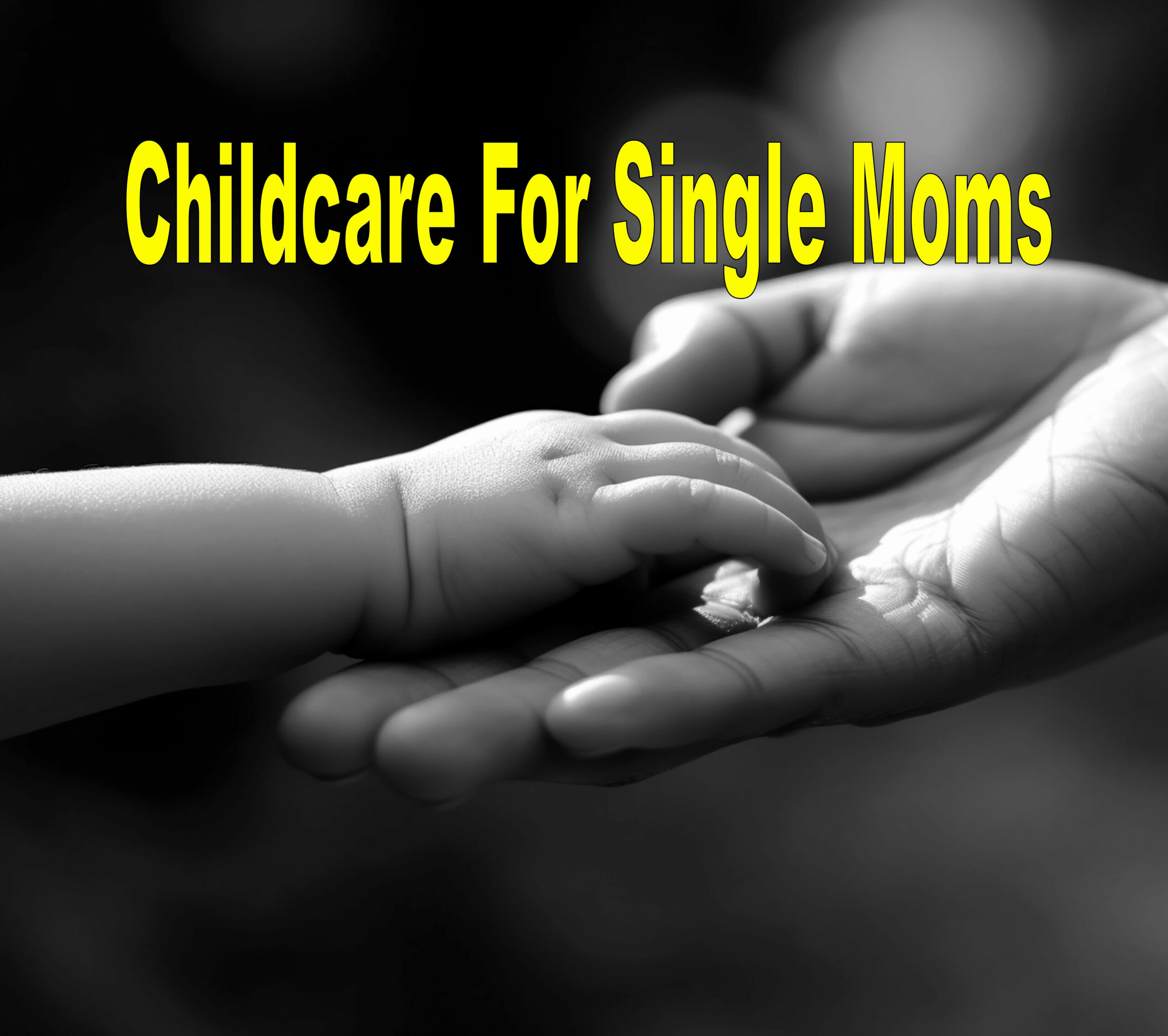 Childcare For Single Moms