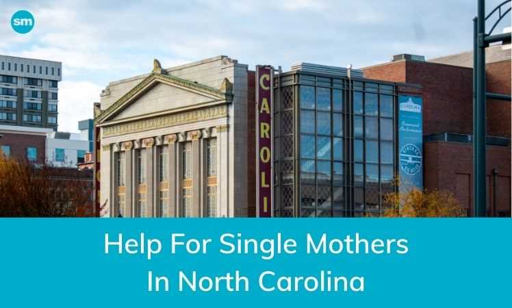 Help for Single Mothers in North Carolina