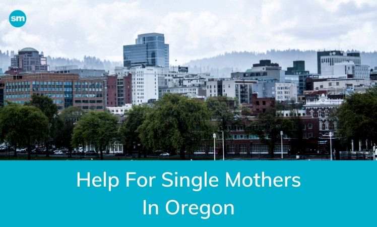 Help for Single Mothers in Oregon