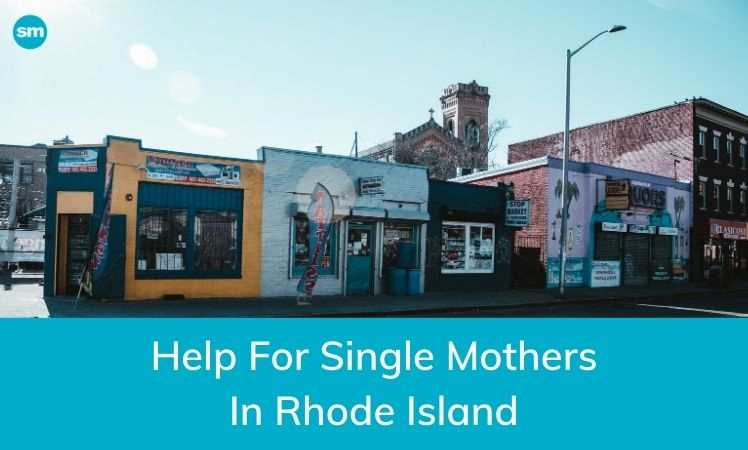 Help for Single Mothers in Rhode Island