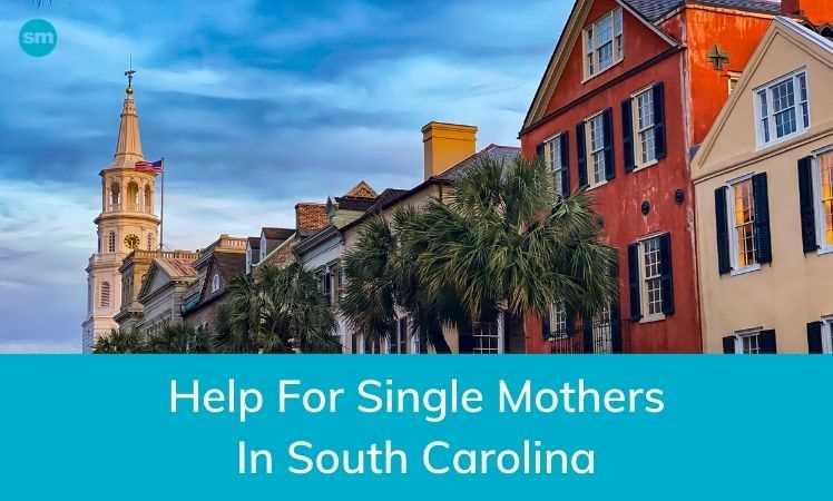 Help For Single Mothers In South Carolina