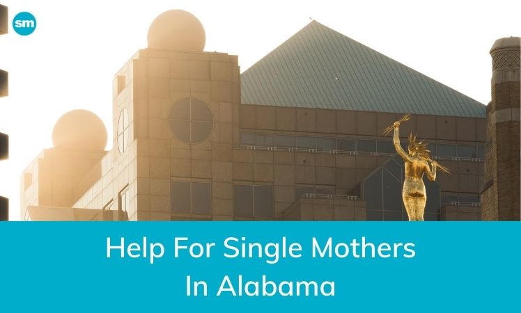 Help For Single Mothers In Alabama