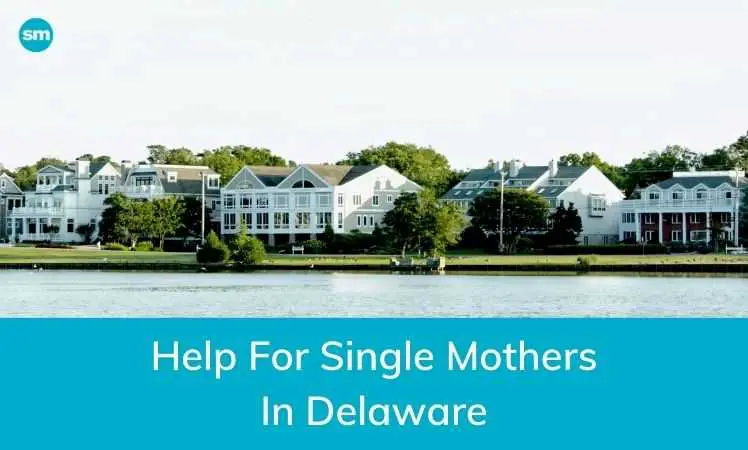 Help for Single Mothers in Delaware