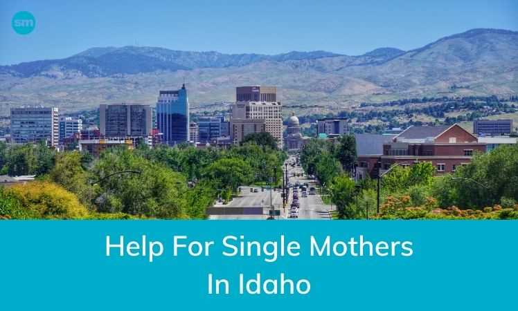 Help for Single Mothers in Idaho