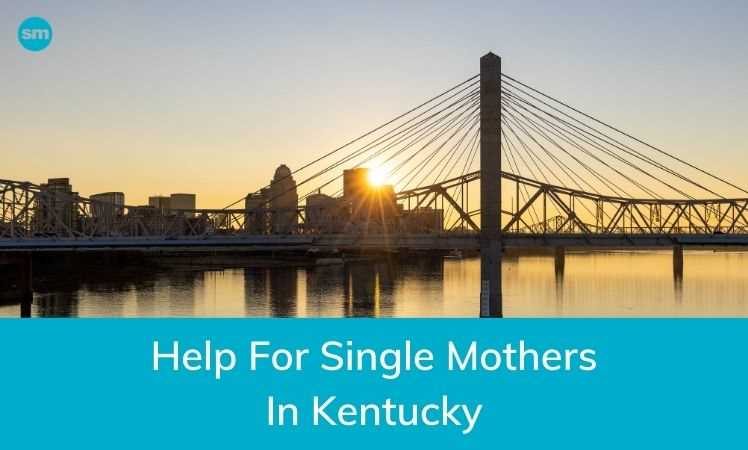 Help for Single Mothers in Kentucky