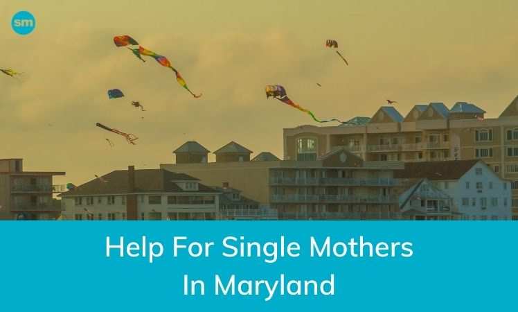 Help for Single Mothers in Maryland