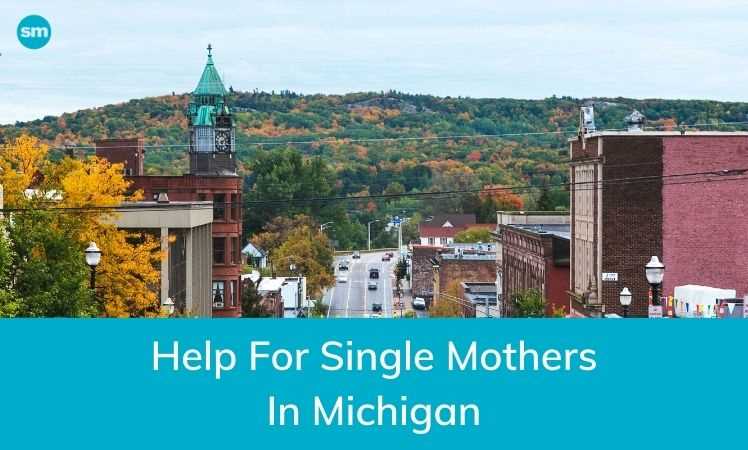 Help for Single Mothers in Michigan