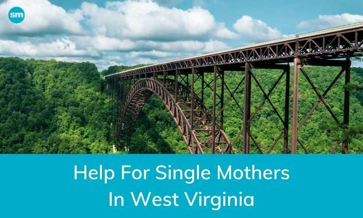 Help For Single Mothers In West Virginia