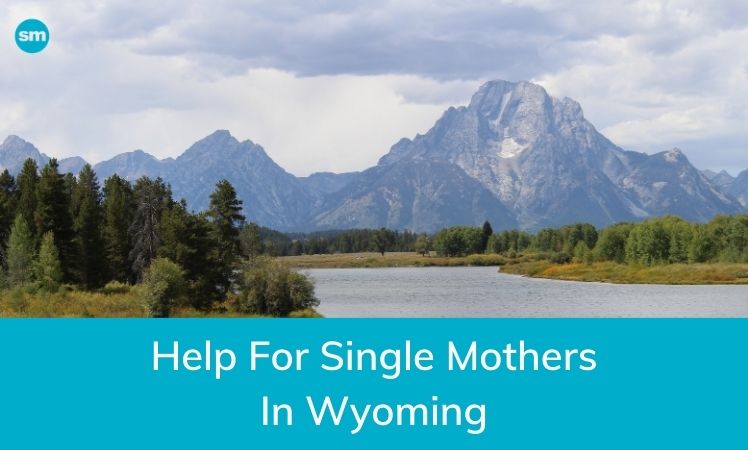 Help For Single Mothers In Wyoming
