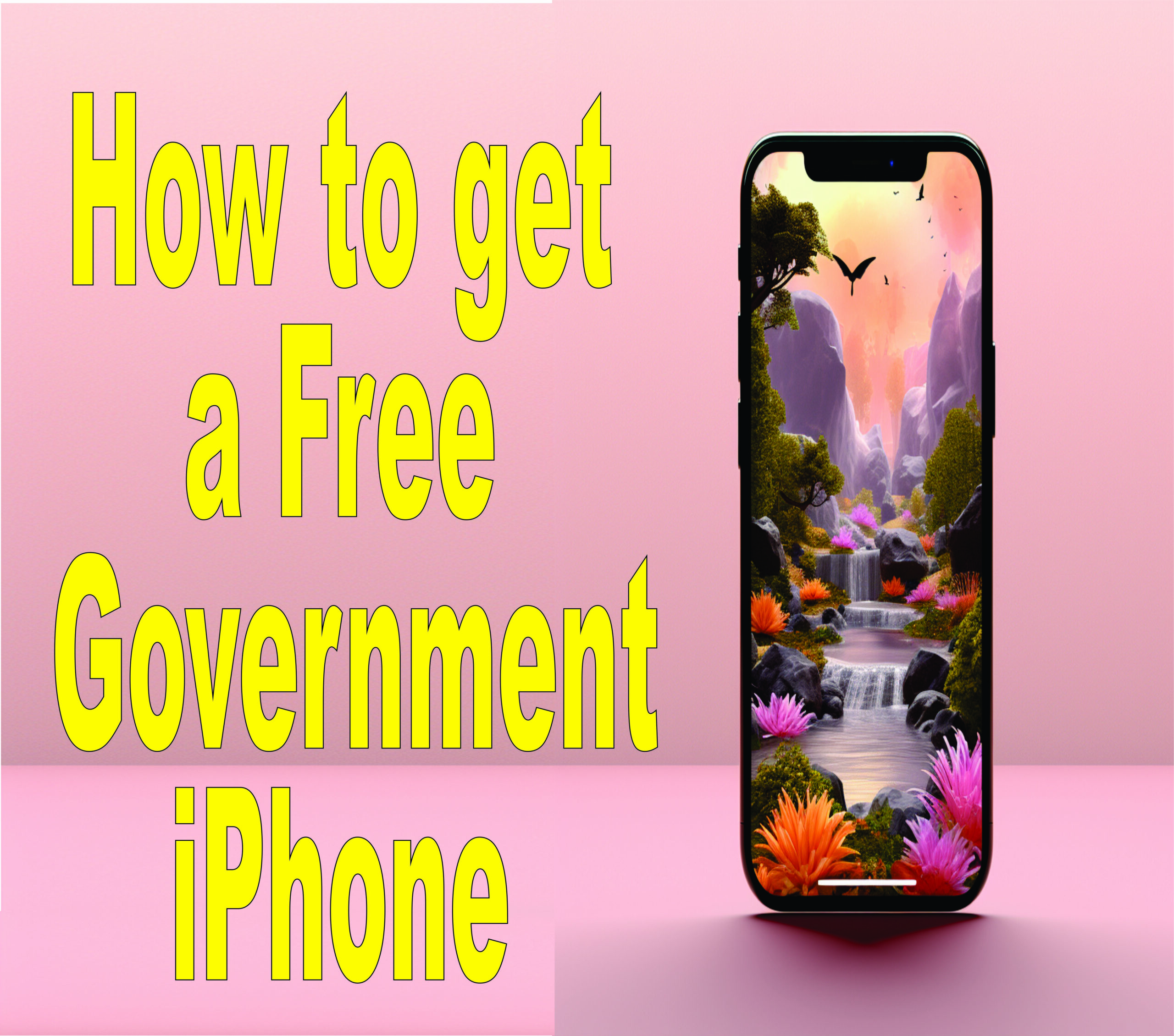 How To Get A Free Government Iphone